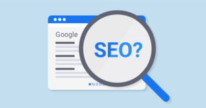 SEO–Search Engine Optimization?
